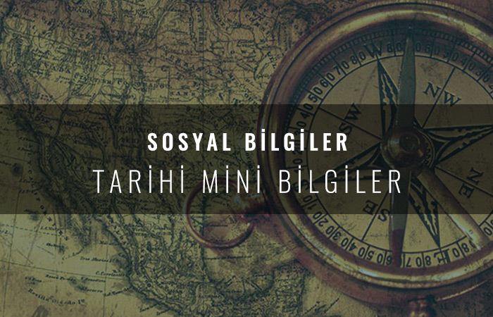 6.Sınıf Tarihi Mini Bilgiler