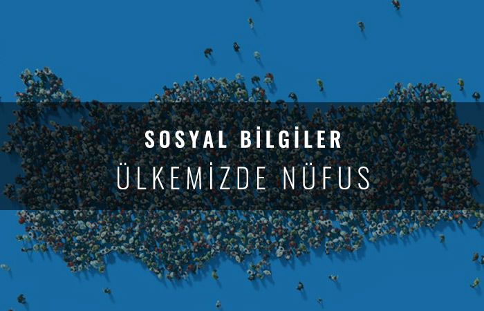 Ülkemizde Nüfus